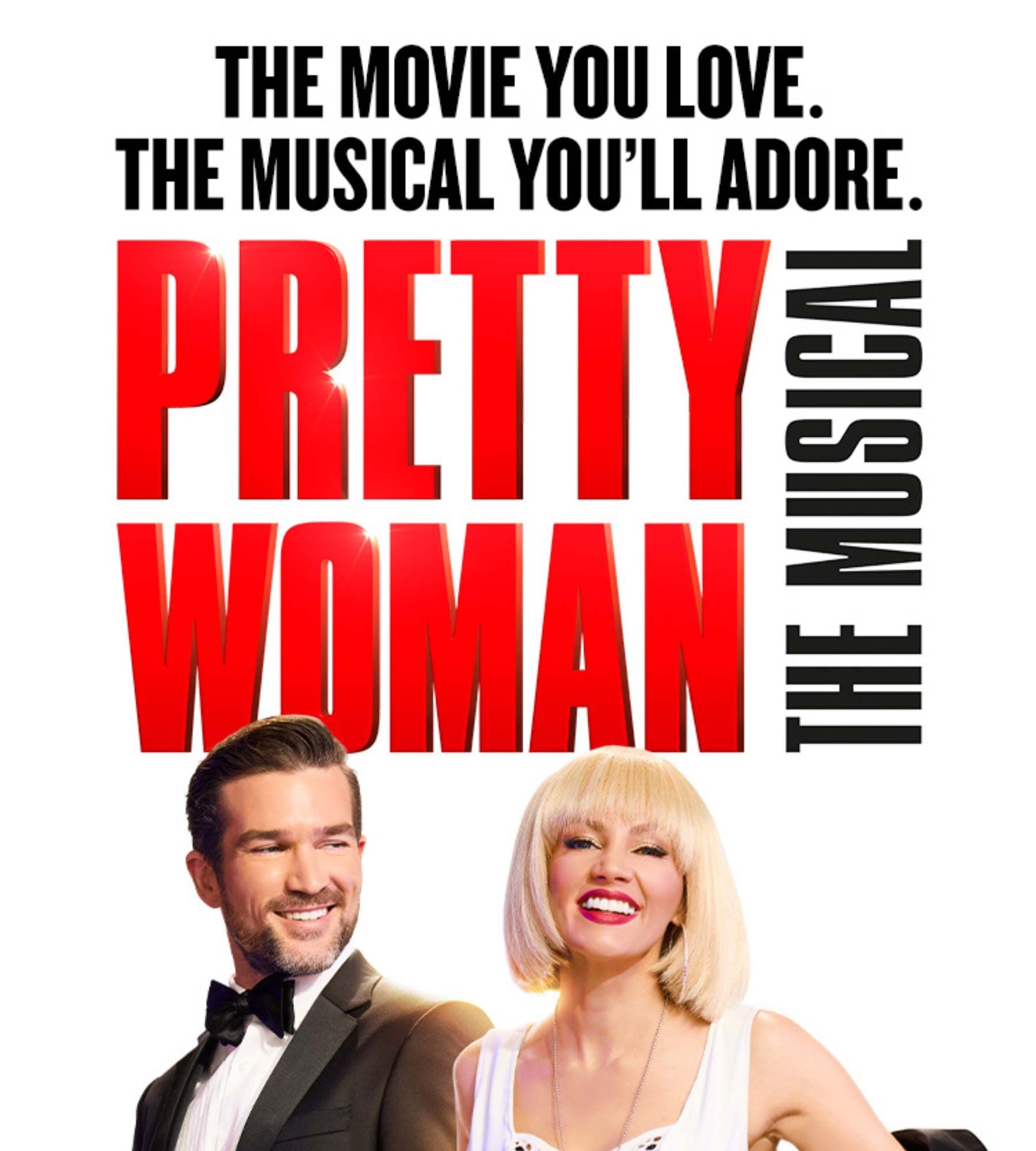 Vertical poster for Pretty Woman The Musical featuring text and lead actors.